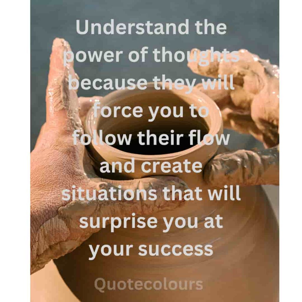 Understand the power of thoughts motivational quotes for life