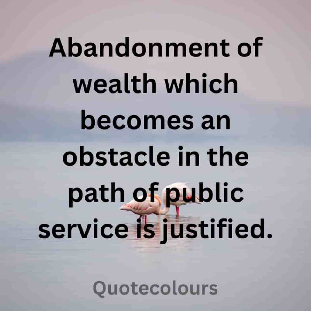 Abandonment of wealth which becomes an obstaclequotes about spirituaity