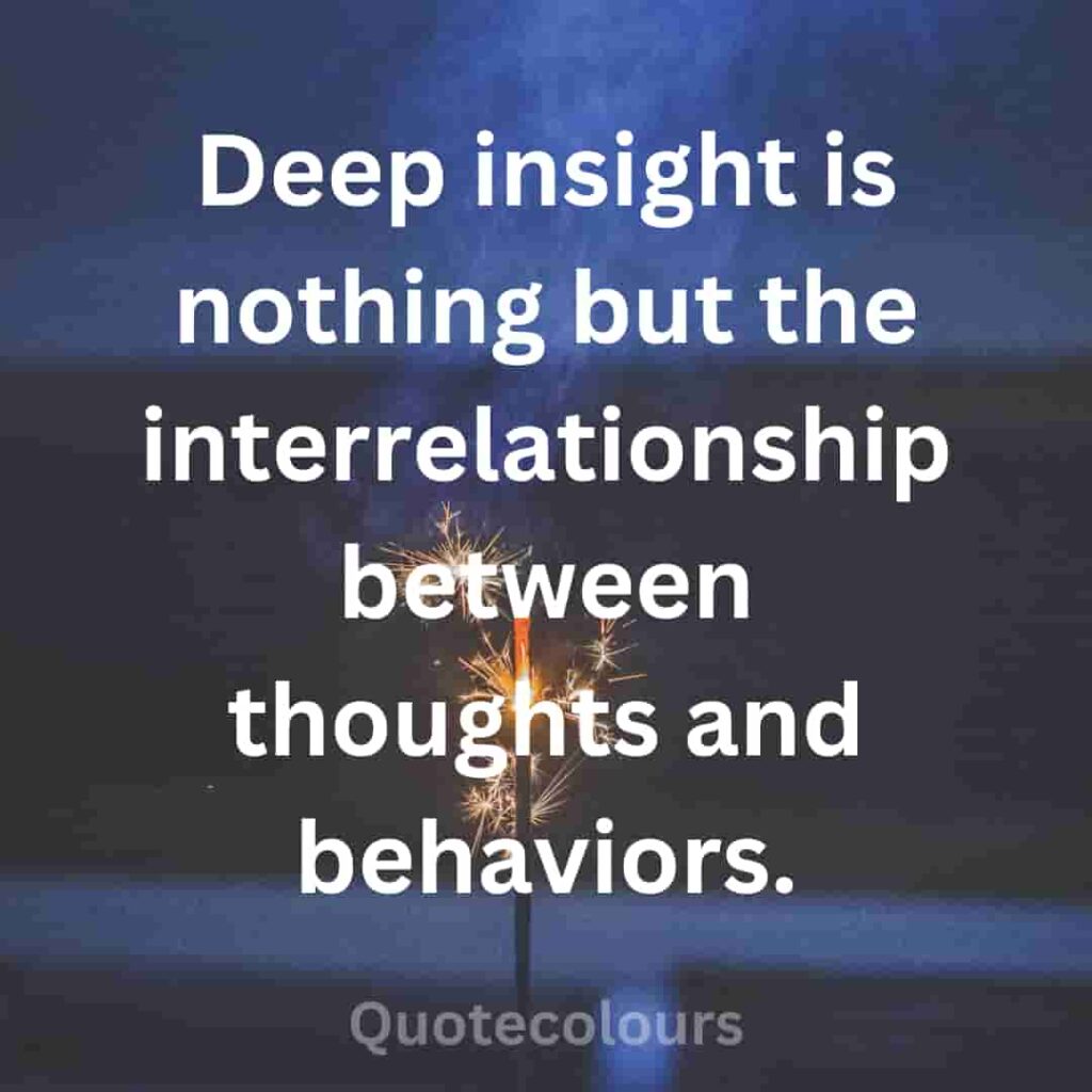 Deep insight is nothing quotes about spirituaity