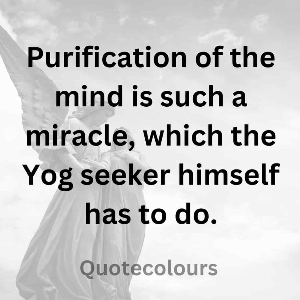 Purification of the mind is such a miracle quotes about spirituaity