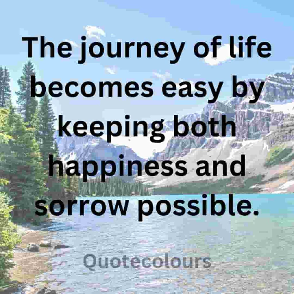 The journey of life becomes easy by keeping quotes about spirituaity