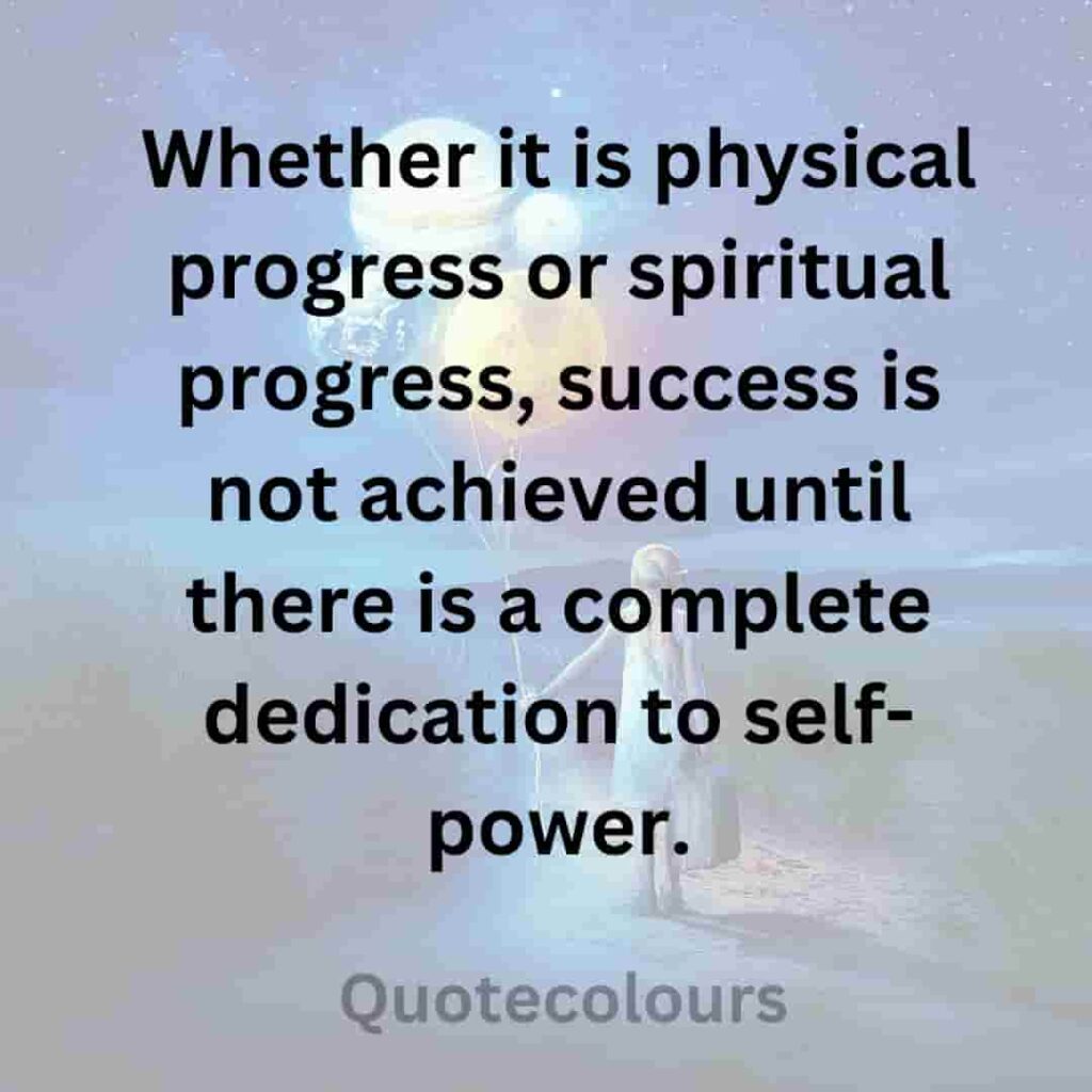 whether it is physical progress or spiritual progress quotes about spirituaity