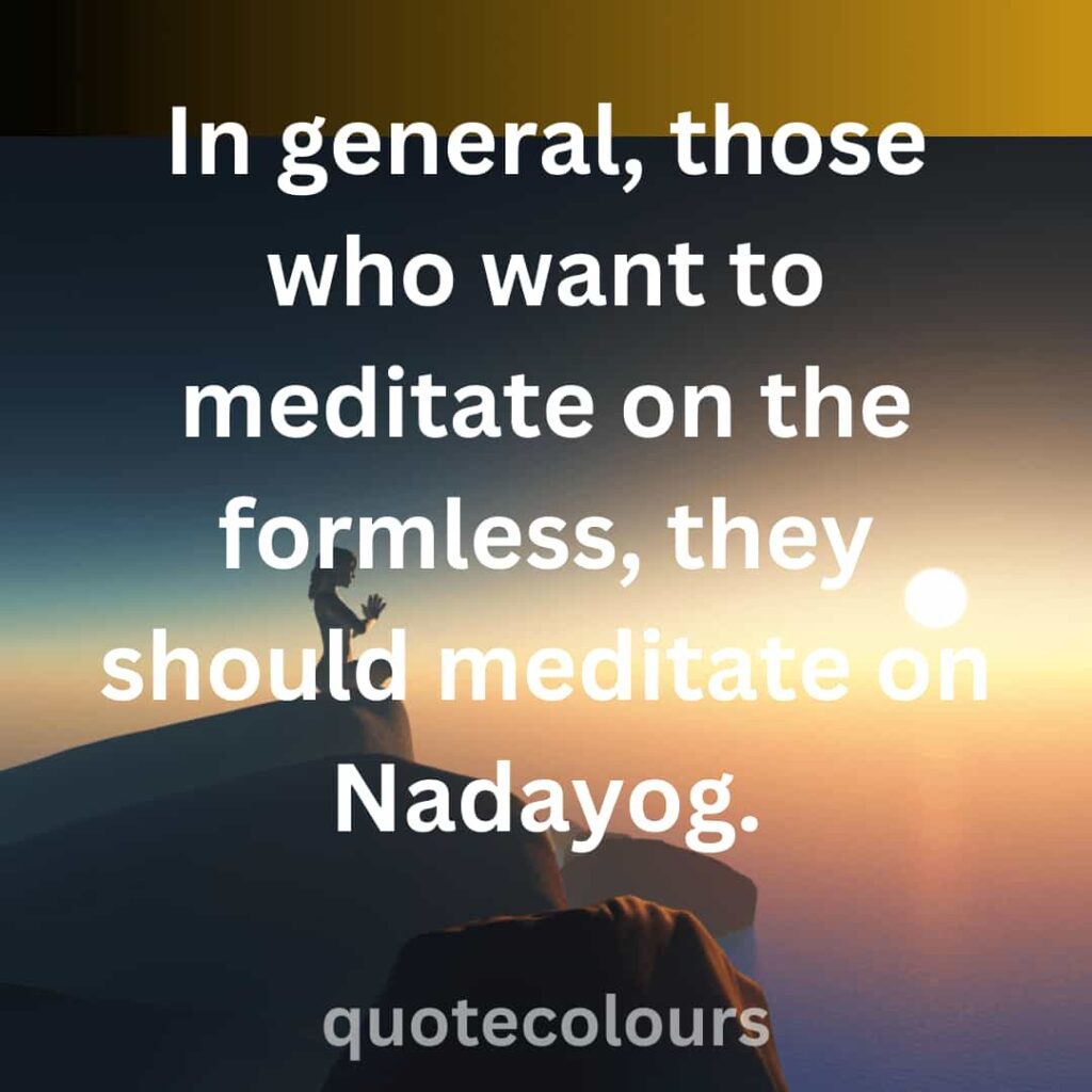 those who want to meditate on the formless quotes about spirituality